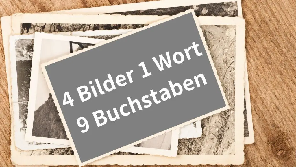 4 Bilder Ein Wort 9 Buchstaben Lösung 4 Bilder 1 Wort 9 Buchstaben (Obst) kostenlos spielen - Grau-Bunte-Zeiten