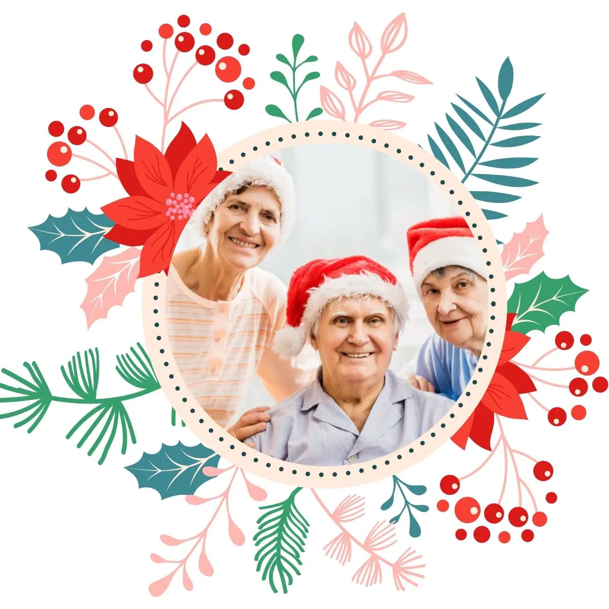 Weihnachtlicher Rahmen mit Weihnachtsternen und Tannenzweigen. In der Mitte ein rundes Bild mit 3 Senioren mit Weihnachtsmann-Mütze.
